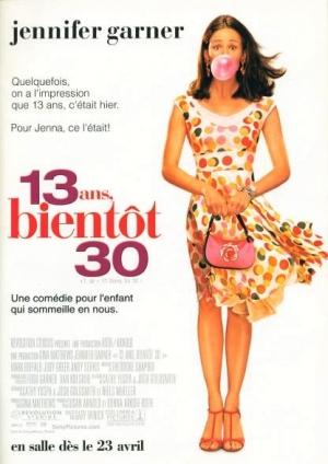 13 Ans, bient�t 30 - 13 Going On 30