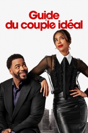 Guide du couple id�al - Relationship Goals