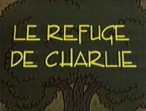 Le refuge de Charlie - Kalles Kl�ttertr�d