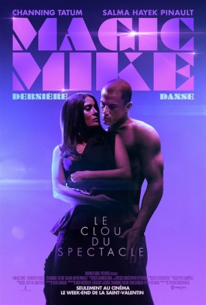 Magic Mike : Derni�re danse - Magic Mike's Last Dance