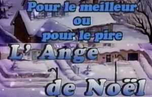 Pour le meilleur ou pour le pire : L'ange de No�l - For Better or for Worse: A Christmas Angel (tv)