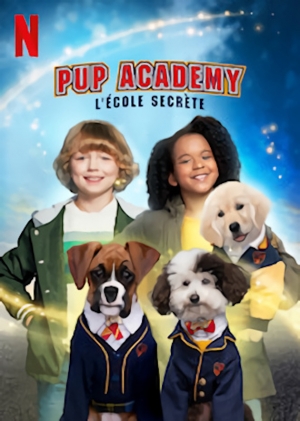 Pup Academy : L'�cole Secr�te - Pup Academy